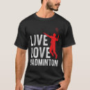 Search for badminton tshirts Competition