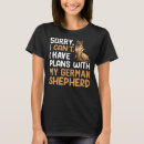 Search for german shepard tshirts Dog