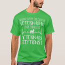 Search for veterinary tech tshirts Funny veterinarian