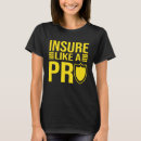 Search for insure tshirts Pro