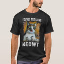 Search for cat meme tshirts Meow