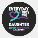 Search for for my daughter stickers Suicide