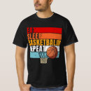 Search for eat sleep basketball tshirts Birthday