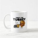Search for funny for thanksgiving mugs Quote