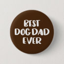 Search for ever badges Best dog dad ever