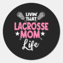 Search for team mum stickers Lacrosse