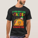 Search for taco mens tshirts Nacho