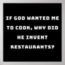 Search for funny cooking quote posters Chef