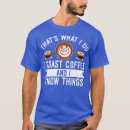 Search for roasting tshirts Barista