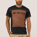 Search for brick wall tshirts Bricks