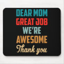 Search for mothers day mousepads Quote