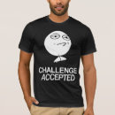 Search for challenge accepted guy tshirts Funny