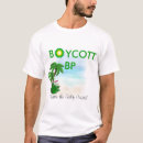 Search for boycott bp tshirts Gulf