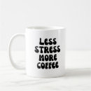 Search for stressed mugs Humour