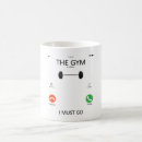 Search for go to the gym mugs Exercise