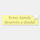 Search for doula bumper stickers Birth