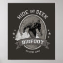 Search for bigfoot sasquatch posters Hide and seek
