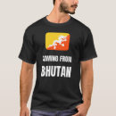 Search for bhutan tshirts Country