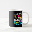 Search for 6th grade teacher mugs Back
