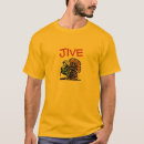 Search for jive turkey tshirts Gobble