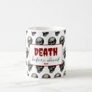 Search for funny skull mugs Death before decaf