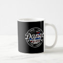 Search for dance dad mugs Dancer
