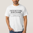 Search for think before tshirts Humour