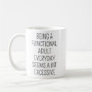 Search for functions mugs Being a functional adult