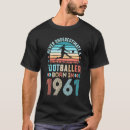 Search for born in 1961 tshirts 60th