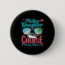 Search for funny daughter badges Cruise