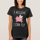 Search for pig can fly tshirts Flying