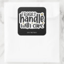 Search for fragile handle with care stickers Thank you