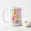 Search for first grade mugs Teacher appreciation