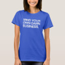 Search for mind your business tshirts Walz