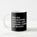 Search for funny accountant saying mugs Finance