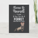 Search for ferret cards Funny