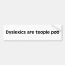 Search for dyslexic bumper stickers Teople