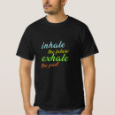 Search for inhale exhale tshirts Mindfulness