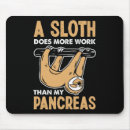 Search for sloths mousepads Work