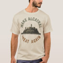 Search for alcatraz tshirts Make alcatraz great again