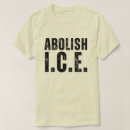 Search for abolish tshirts Immigrant rights