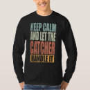 Search for catcher tshirts Keep