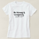 Search for strength womens tshirts Courage