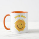 Search for nice day mugs Smile