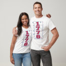 Search for 1776 tshirts 250 years of freedom