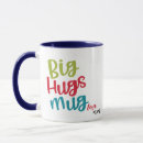 Search for big hugs mugs Playful