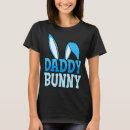Search for bunny dad tshirts Matching