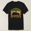 Search for lawn enforcement officer tshirts Gardening lover