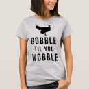 Search for wobbly tshirts For her