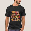 Search for pumpkin pi tshirts Pie